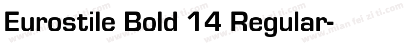 Eurostile Bold 14 Regular字体转换